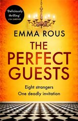 The Perfect Guests: an enthralling, page-turning thriller full of dark family secrets kaina ir informacija | Fantastinės, mistinės knygos | pigu.lt