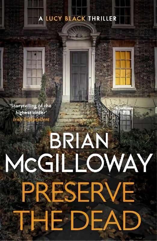 Preserve The Dead: a tense, gripping crime novel kaina ir informacija | Fantastinės, mistinės knygos | pigu.lt