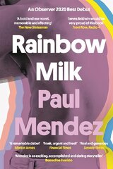 Rainbow Milk: an Observer 2020 Top 10 Debut kaina ir informacija | Fantastinės, mistinės knygos | pigu.lt