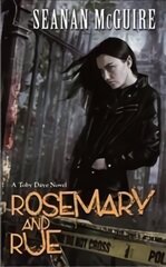 Rosemary and Rue (Toby Daye Book 1) цена и информация | Fantastinės, mistinės knygos | pigu.lt