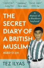 Secret Diary of a British Muslim Aged 13 3/4 kaina ir informacija | Dvasinės knygos | pigu.lt