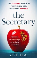 Secretary: An addictive page turner of school-run revenge kaina ir informacija | Fantastinės, mistinės knygos | pigu.lt