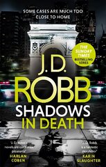 Shadows in Death: An Eve Dallas thriller (Book 51) цена и информация | Фантастика, фэнтези | pigu.lt