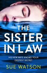 Sister-in-Law: An utterly gripping psychological thriller цена и информация | Фантастика, фэнтези | pigu.lt