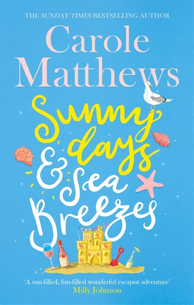 Sunny Days and Sea Breezes: The PERFECT feel-good, escapist read from the Sunday Times bestseller цена и информация | Fantastinės, mistinės knygos | pigu.lt