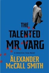 Talented Mr Varg: A Detective Varg novel kaina ir informacija | Fantastinės, mistinės knygos | pigu.lt