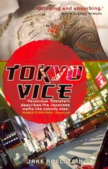 Tokyo Vice: now a HBO crime drama цена и информация | Биографии, автобиогафии, мемуары | pigu.lt