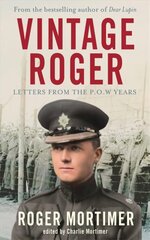 Vintage Roger: Letters from the POW Years kaina ir informacija | Biografijos, autobiografijos, memuarai | pigu.lt