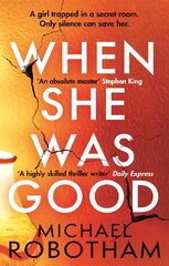 When She Was Good: The heart-stopping Richard & Judy Book Club thriller from the No.1 bestseller kaina ir informacija | Fantastinės, mistinės knygos | pigu.lt