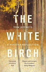 White Birch: A Russian Reflection цена и информация | Книги о питании и здоровом образе жизни | pigu.lt