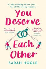 You Deserve Each Other: The perfect escapist feel-good romance kaina ir informacija | Fantastinės, mistinės knygos | pigu.lt