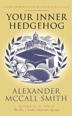 Your Inner Hedgehog: A Professor Dr von Igelfeld Entertainment цена и информация | Фантастика, фэнтези | pigu.lt