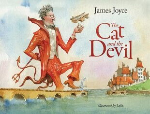 Cat and the Devil - A children's story by James Joyce kaina ir informacija | Knygos mažiesiems | pigu.lt