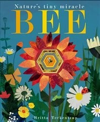 Bee: Nature's tiny miracle цена и информация | Книги для самых маленьких | pigu.lt