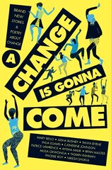 Change Is Gonna Come kaina ir informacija | Knygos paaugliams ir jaunimui | pigu.lt