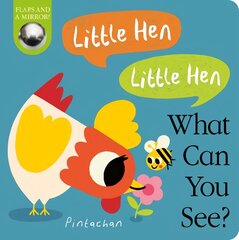 Little Hen! Little Hen! What Can You See? kaina ir informacija | Knygos mažiesiems | pigu.lt