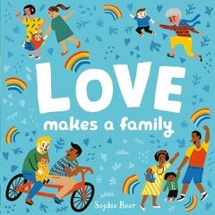 Love Makes a Family kaina ir informacija | Knygos paaugliams ir jaunimui | pigu.lt