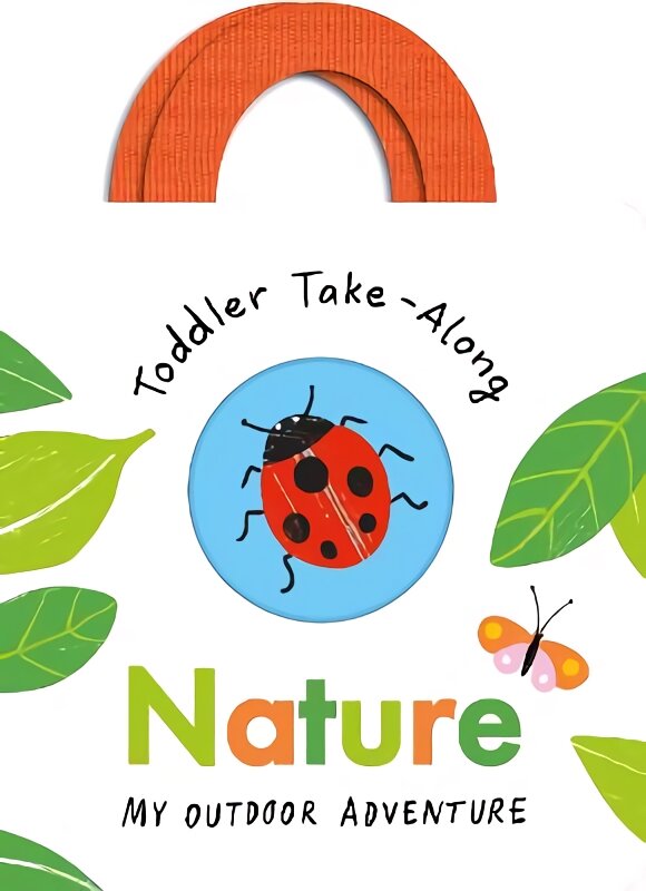Toddler Take-Along Nature: Your Outdoor Adventure kaina ir informacija | Knygos mažiesiems | pigu.lt
