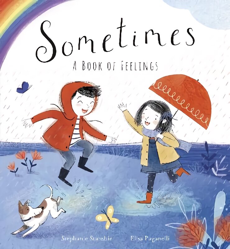 Sometimes: A Book of Feelings kaina ir informacija | Knygos mažiesiems | pigu.lt