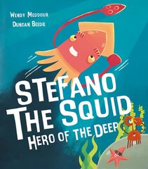 Stefano the Squid: Hero of the Deep цена и информация | Книги для самых маленьких | pigu.lt