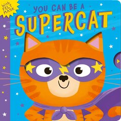 You Can Be A Supercat kaina ir informacija | Knygos mažiesiems | pigu.lt