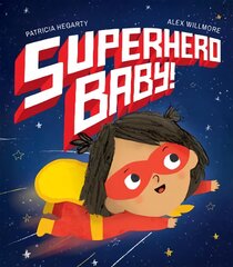 Superhero Baby! kaina ir informacija | Knygos mažiesiems | pigu.lt