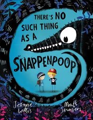 There's No Such Thing as a Snappenpoop kaina ir informacija | Knygos mažiesiems | pigu.lt