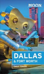 Moon Dallas & Fort Worth (Second Edition) цена и информация | Путеводители, путешествия | pigu.lt