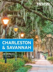 Moon Charleston & Savannah (Ninth Edition) kaina ir informacija | Kelionių vadovai, aprašymai | pigu.lt