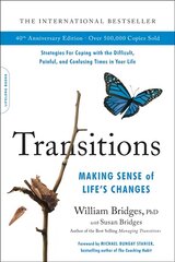 Transitions (40th Anniversary): Making Sense of Life's Changes цена и информация | Самоучители | pigu.lt