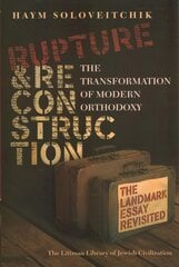 Rupture and Reconstruction: The Transformation of Modern Orthodoxy kaina ir informacija | Dvasinės knygos | pigu.lt