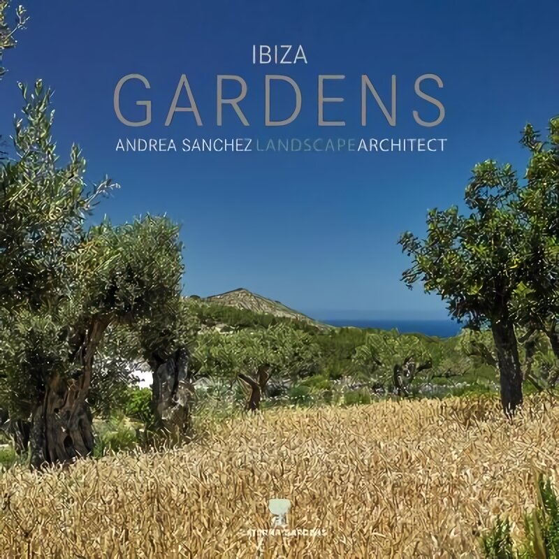 Ibiza Gardens kaina ir informacija | Knygos apie architektūrą | pigu.lt