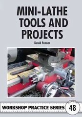 Mini-lathe Tools and Projects kaina ir informacija | Knygos apie meną | pigu.lt