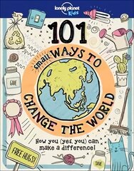 101 Small Ways to Change the World цена и информация | Книги для подростков  | pigu.lt