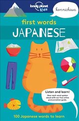 Lonely Planet Kids First Words - Japanese: 100 Japanese words to learn kaina ir informacija | Knygos mažiesiems | pigu.lt