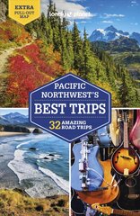 Lonely Planet Pacific Northwest's Best Trips 5th edition цена и информация | Путеводители, путешествия | pigu.lt