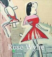 Rose Wylie kaina ir informacija | Knygos apie meną | pigu.lt