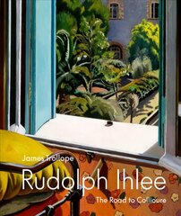 Rudolph Ihlee: The Road to Collioure цена и информация | Книги об искусстве | pigu.lt