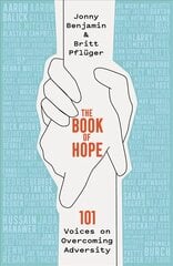 Book of Hope: 101 Voices on Overcoming Adversity kaina ir informacija | Saviugdos knygos | pigu.lt