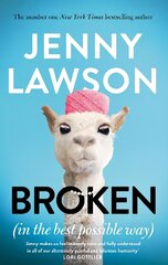 Broken: in the Best Possible Way цена и информация | Биографии, автобиогафии, мемуары | pigu.lt