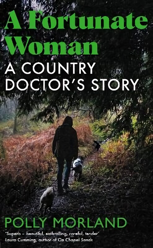 Fortunate Woman: A Country Doctor's Story kaina ir informacija | Biografijos, autobiografijos, memuarai | pigu.lt