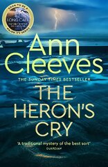 Heron's Cry: Now a major ITV series starring Ben Aldridge as Detective Matthew Venn цена и информация | Фантастика, фэнтези | pigu.lt