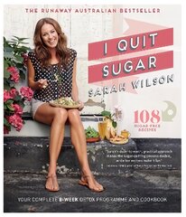 I Quit Sugar: Your Complete 8-Week Detox Program and Cookbook Unabridged edition цена и информация | Книги рецептов | pigu.lt