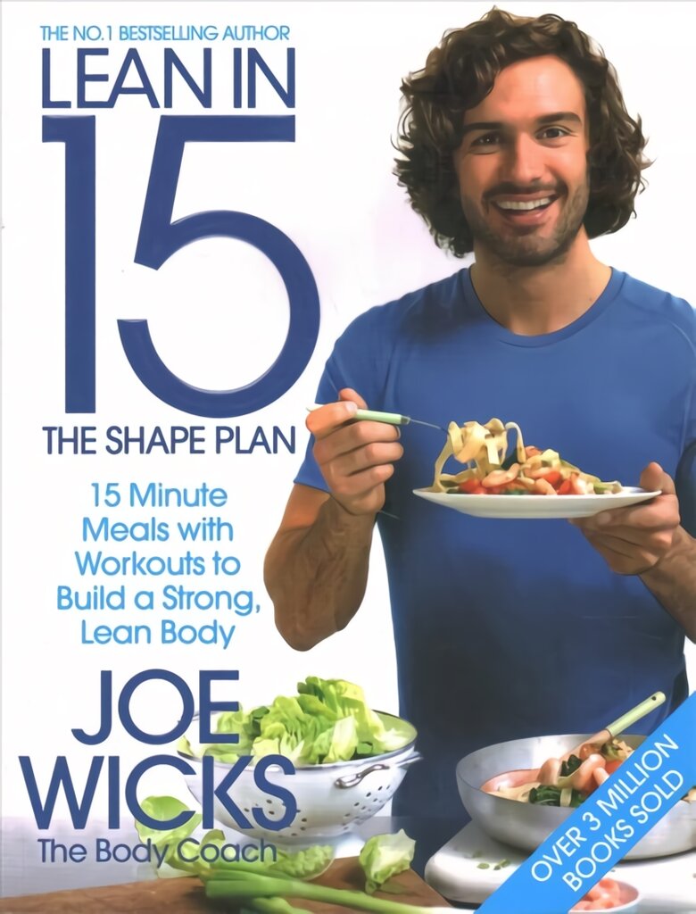 Lean in 15 - The Shape Plan: 15 Minute Meals With Workouts to Build a Strong, Lean Body Main Market Ed. kaina ir informacija | Receptų knygos | pigu.lt