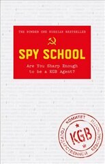Spy School: Are You Sharp Enough to be a KGB Agent? цена и информация | Самоучители | pigu.lt