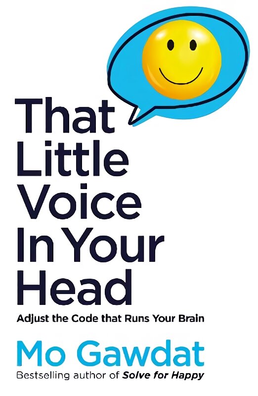 That Little Voice In Your Head: Adjust the Code That Runs Your Brain цена и информация | Saviugdos knygos | pigu.lt
