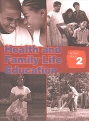 Health and Family Life Education Activity Book 2 kaina ir informacija | Knygos paaugliams ir jaunimui | pigu.lt