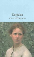 Demelza: A Novel of Cornwall, 1788-1790 Main Market Ed. kaina ir informacija | Fantastinės, mistinės knygos | pigu.lt