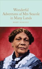 Wonderful Adventures of Mrs. Seacole in Many Lands kaina ir informacija | Biografijos, autobiografijos, memuarai | pigu.lt