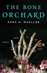 Bone Orchard kaina ir informacija | Fantastinės, mistinės knygos | pigu.lt